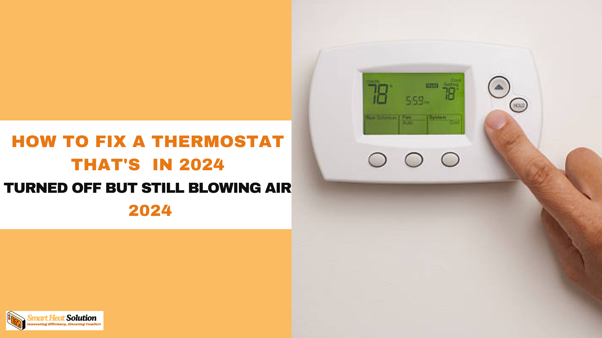 Featured image: How to Fix a Thermostat That's Turned Off But Still Blowing Air In 2024