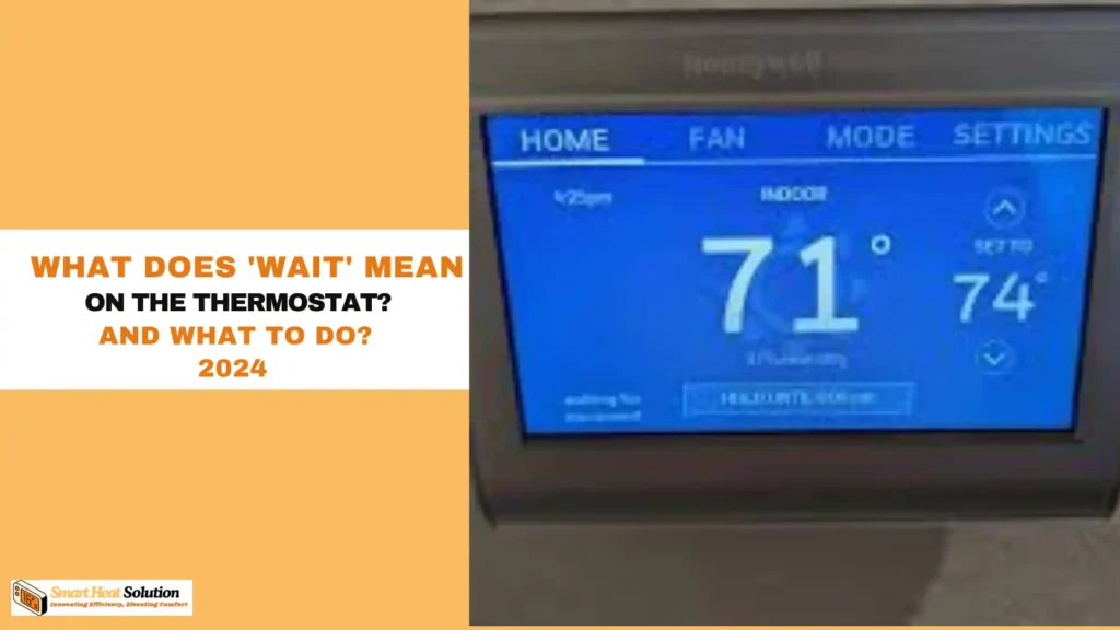 What Does Wait Mean on My Thermostat?