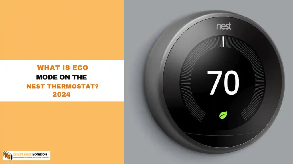 What is Eco Mode on the Nest Thermostat?