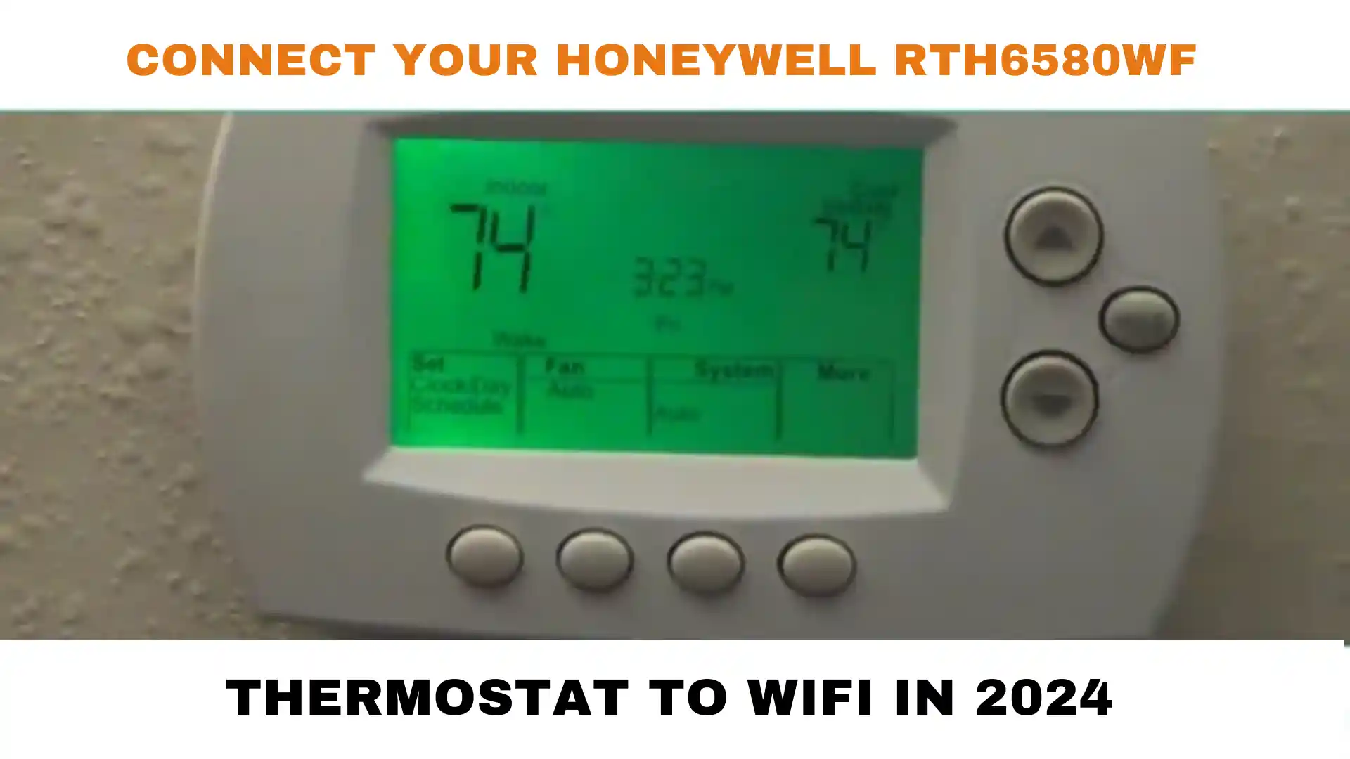 Connect Your Honeywell RTH6580WF Thermostat to WiFi