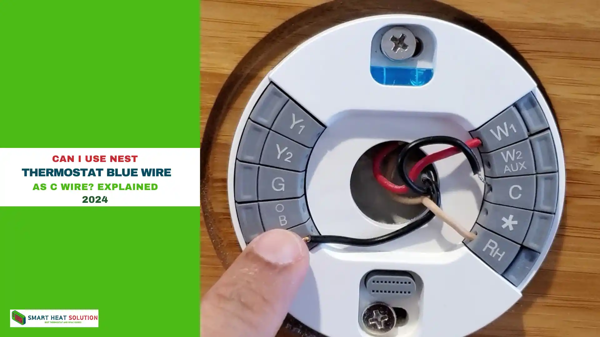 Can I Use Nest Thermostat Blue Wire as C Wire