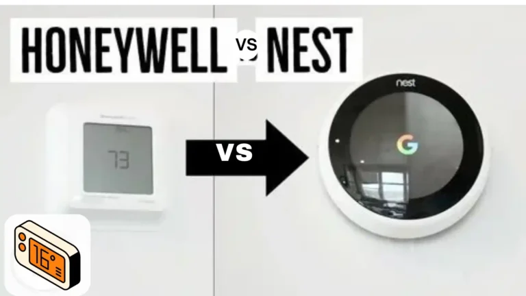 Honeywell vs Nest Thermostat: Which is Best For You?