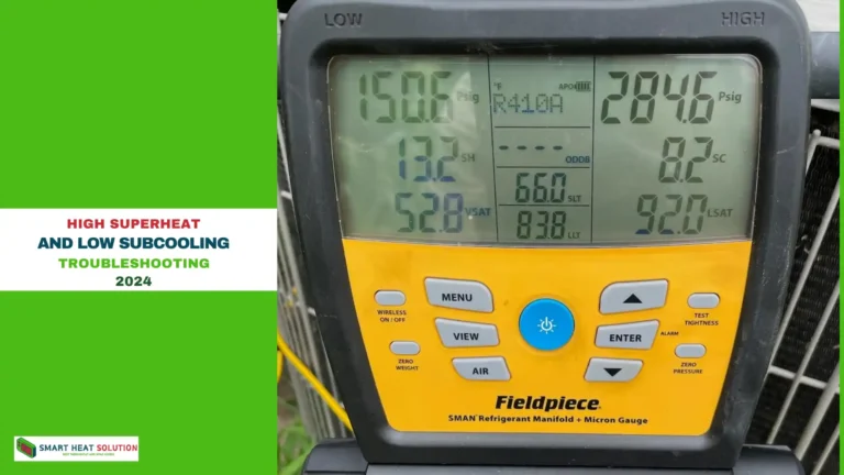 High Superheat and Low Subcooling Troubleshooting