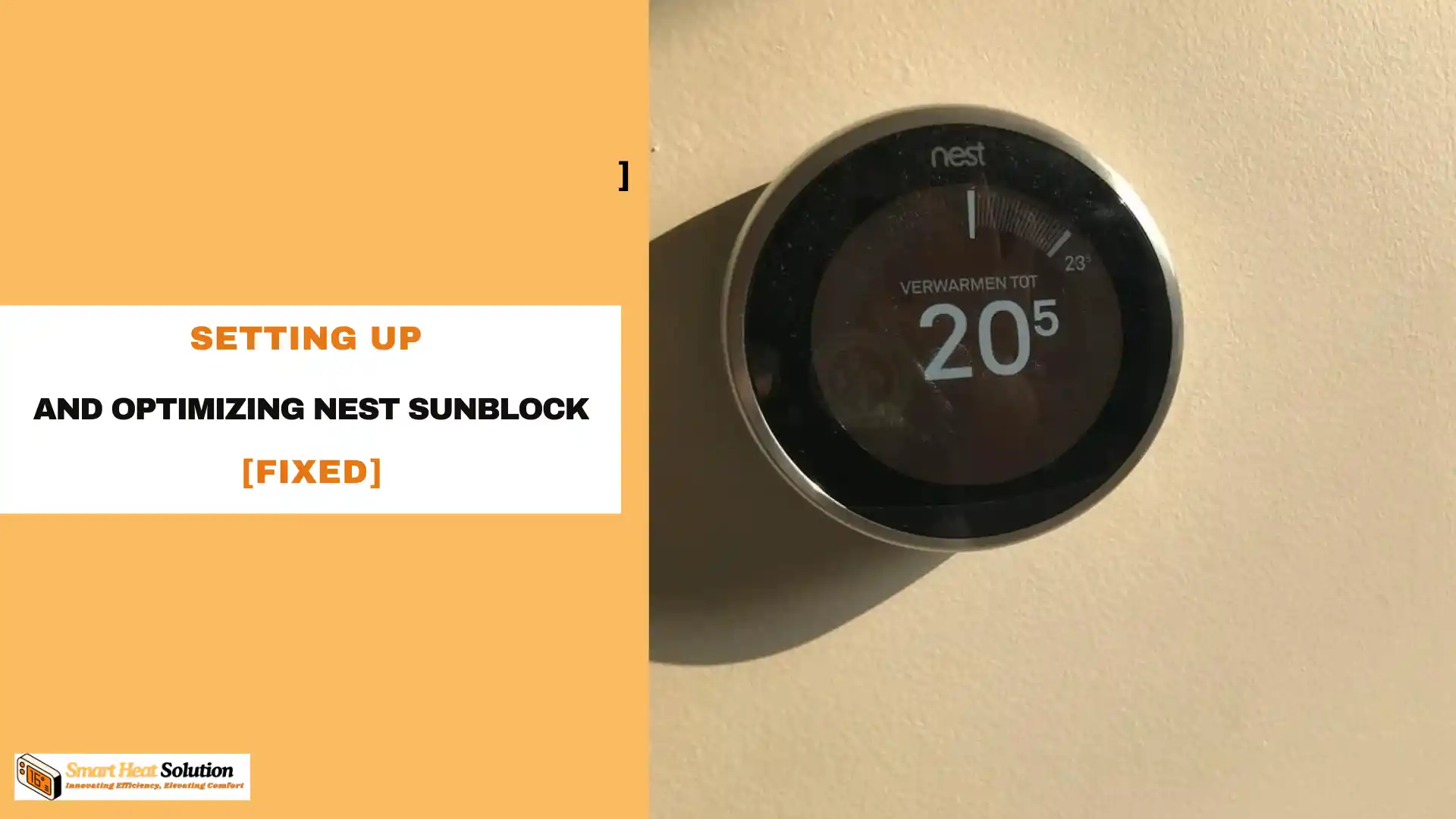 Setting Up and Optimizing Nest Sunblock