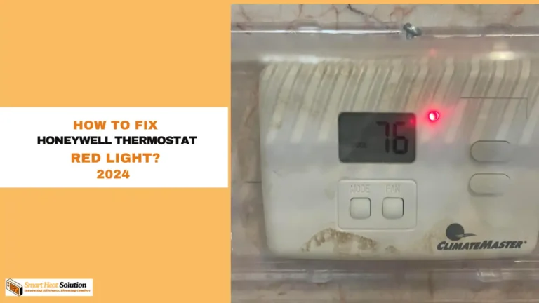 How to Fix Honeywell Thermostat Red Light?