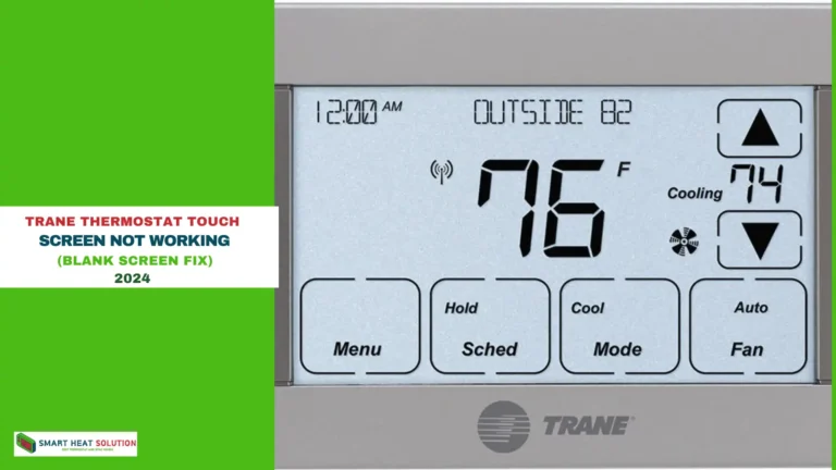 Trane Thermostat Touch Screen Not Working (Blank Screen Fix)