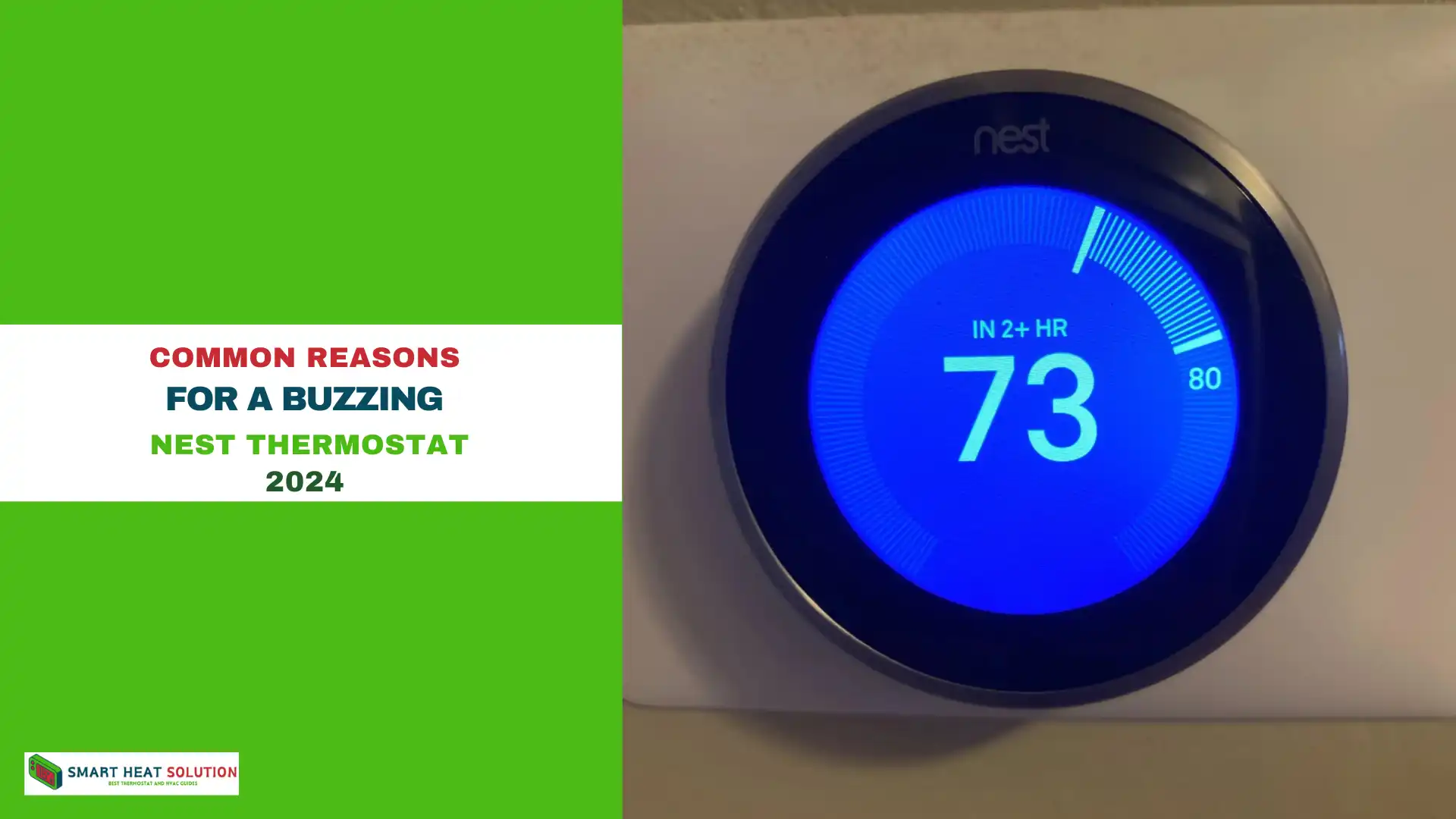 Common Reasons for a Buzzing Nest Thermostat