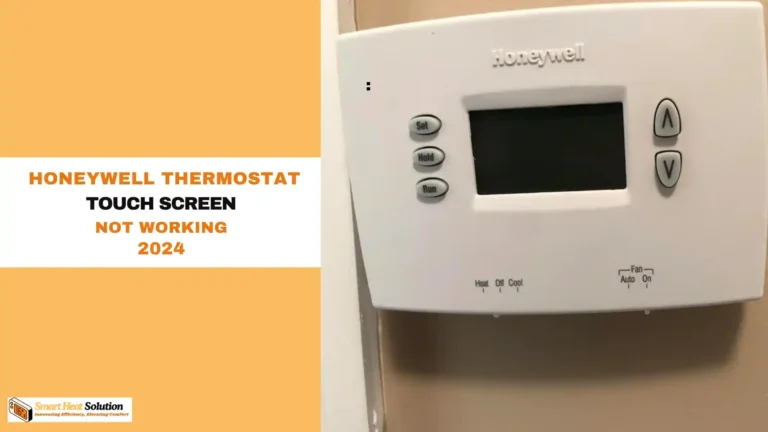 Honeywell Thermostat Touch Screen Not Working