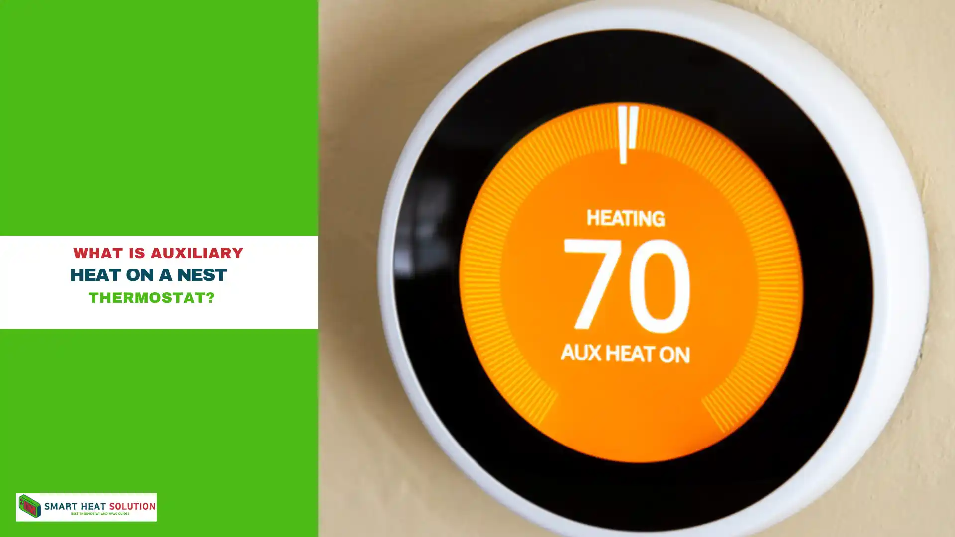 What is Auxiliary Heat on a Nest Thermostat?