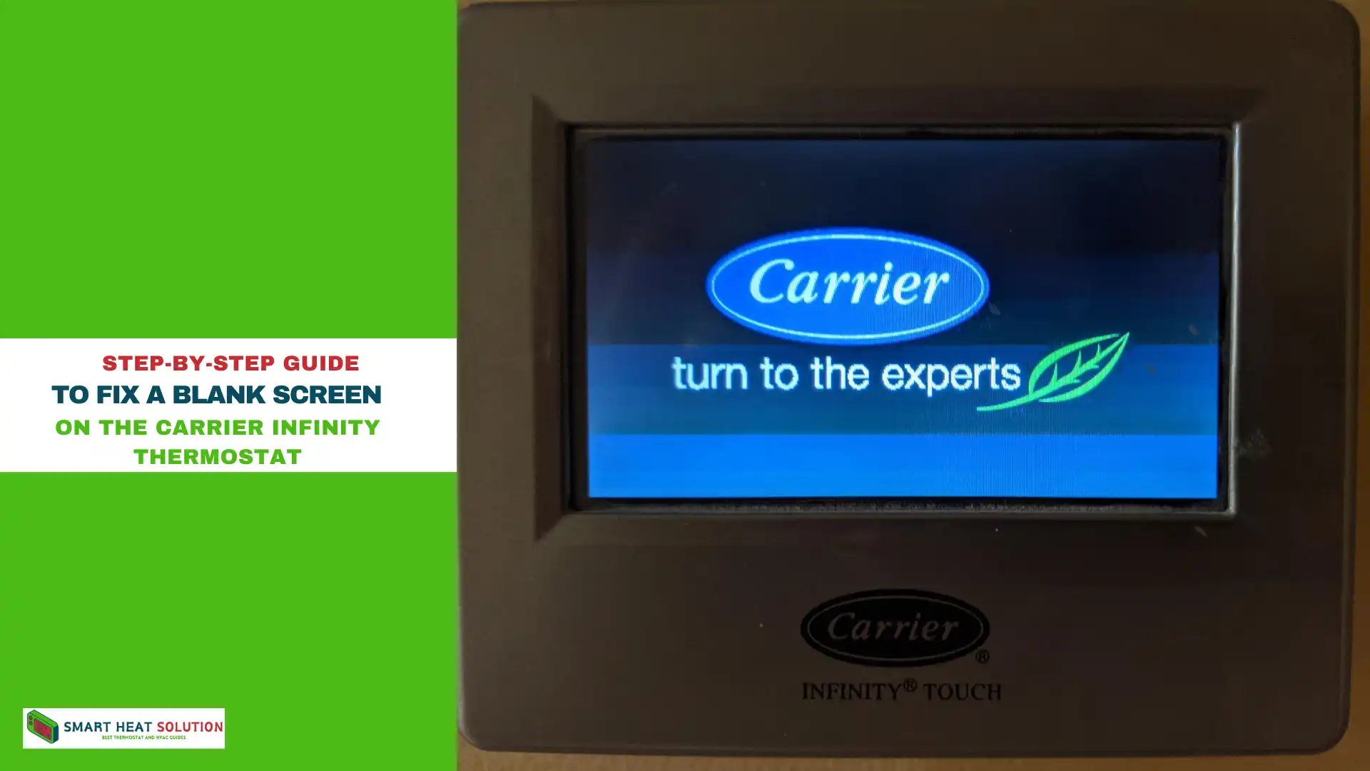 Step-by-Step Guide to Fix a Blank Screen on the Carrier Infinity Thermostat