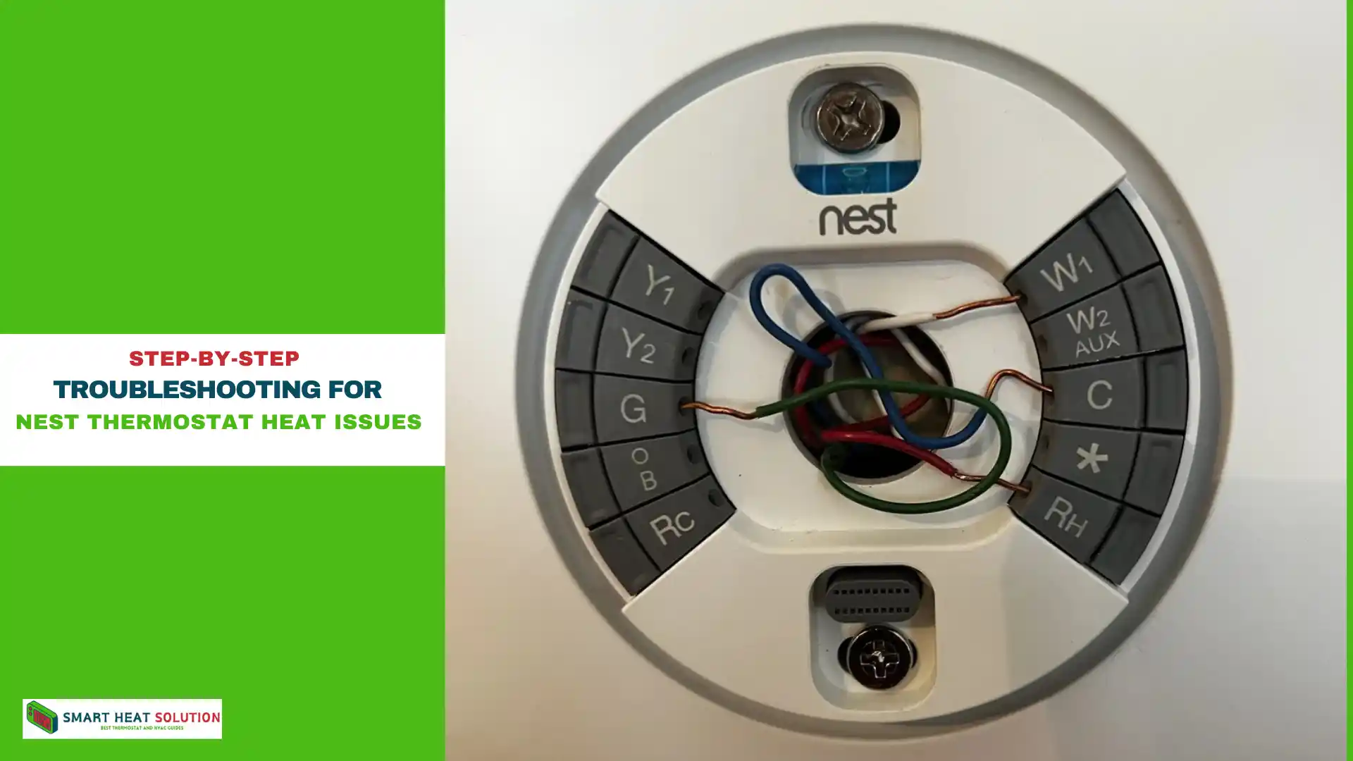 Step-by-Step Troubleshooting for Nest Thermostat Heat Issues