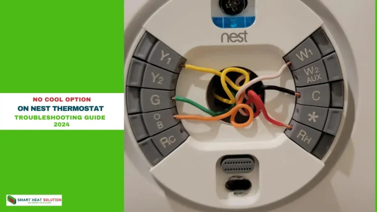 No Cool Option on Nest Thermostat: Troubleshooting Guide